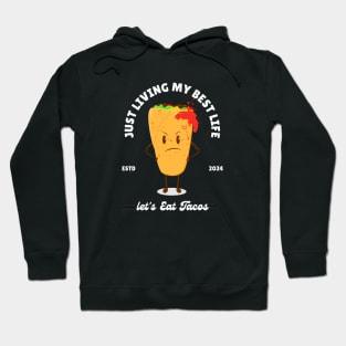 let's Eat Tacos Hoodie